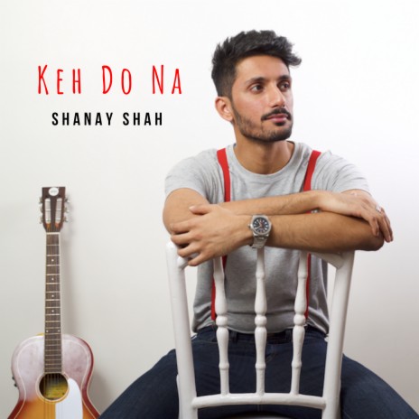 Keh Do Na | Boomplay Music