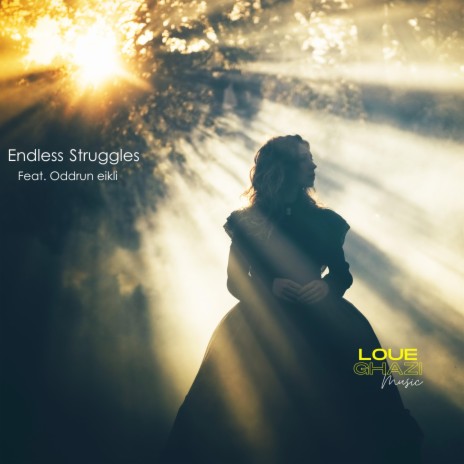 Endless Struggles Song ft. Oddrun eikli | Boomplay Music