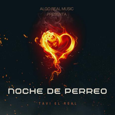 Noche De Perreo | Boomplay Music