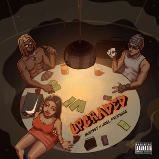 UPGRADED ft. Joel Prodigee lyrics | Boomplay Music