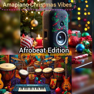 Amapiano Christmas Vibes (Afrobeat Instrumental)