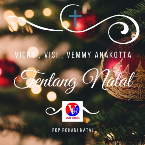 Tentang Natal ft. Visi Anakotta & Vemmy Anakotta