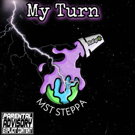 My Turn | Boomplay Music