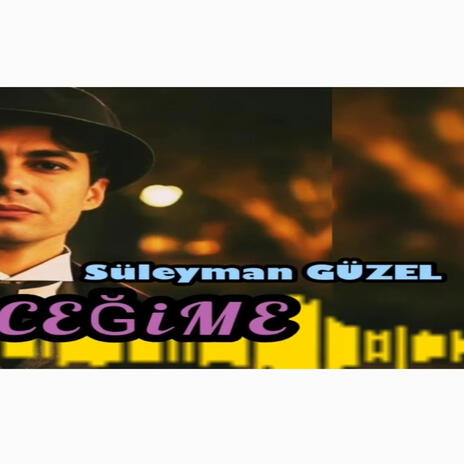 Süleyman GÜZEL - Sevdiceğime | Boomplay Music