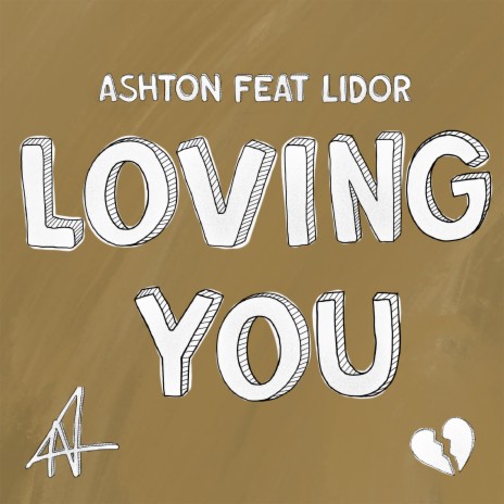 Loving You ft. LIDOR | Boomplay Music