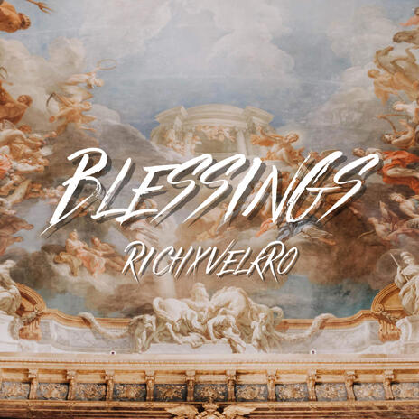 Blessings ft. VELKRO | Boomplay Music