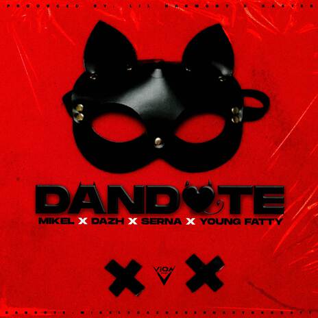 Dándote ft. Young Fatty, Dazh, Serna & Vion Music | Boomplay Music