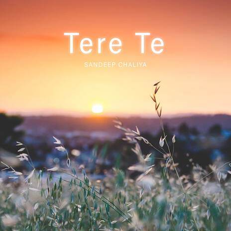 Tere Te | Boomplay Music