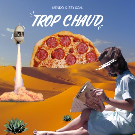 Trop Chaud ft. Izzy Scal | Boomplay Music