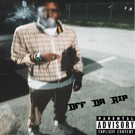 OFF DA RIP | Boomplay Music