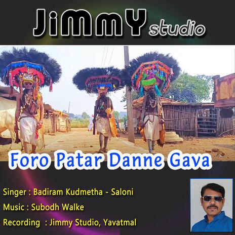 Foro Patar Danne Gava | Boomplay Music