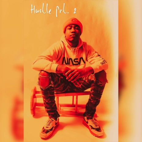 Hustle Prt. 2 | Boomplay Music