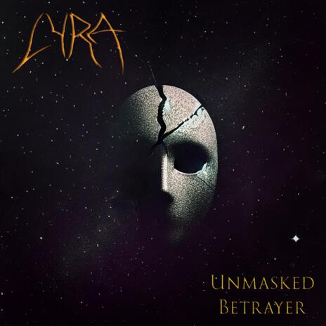 Unmasked Betrayer | Boomplay Music