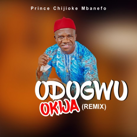 Odogwu Okija (Remix) | Boomplay Music