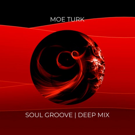 Soul Groove (Deep Mix) | Boomplay Music