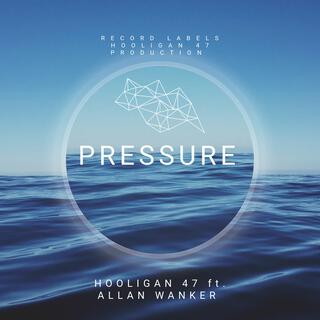 Pressure (feat. Allan Wanker)