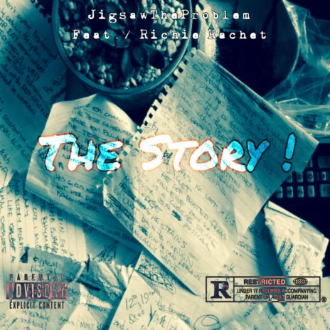 The Story ft. Richie Rachet | Boomplay Music