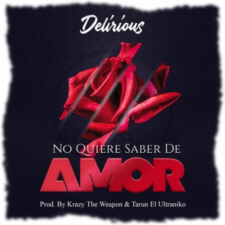 No Quiere Saber De Amor | Boomplay Music