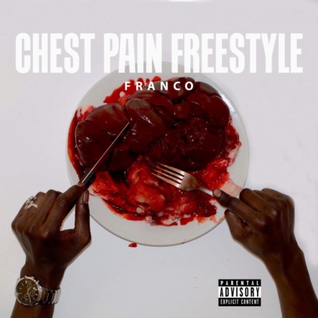 Chest Pain (freestyle) | Boomplay Music