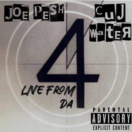 Live From Da 4 ! (Live) ft. Cuj Water | Boomplay Music