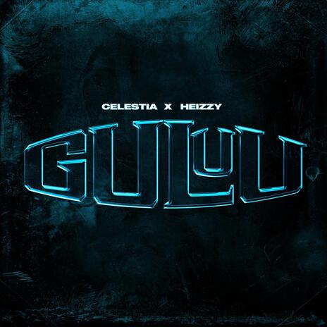 Guluu ft. Heizzy | Boomplay Music