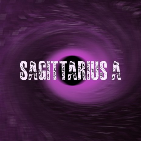 Sagittarius A | Boomplay Music