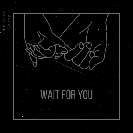 Wait For You | Boomplay Music