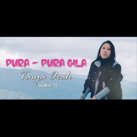 Pura-Pura Gila | Boomplay Music