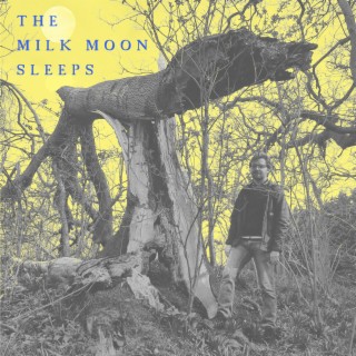 The Milk Moon Sleeps