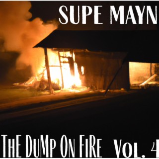 The Dump On Fire Vol .4