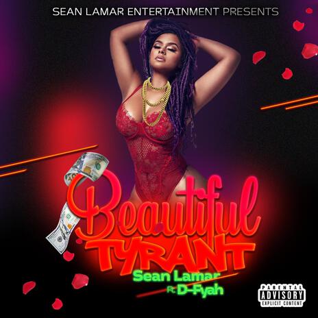 BEAUTIFUL TYRANT ft. D FYAH | Boomplay Music