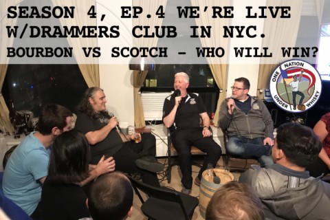 Season 4, Ep 4 -- Live with Drammers Club NYC. Bourbon vs Scotch. Who will win?