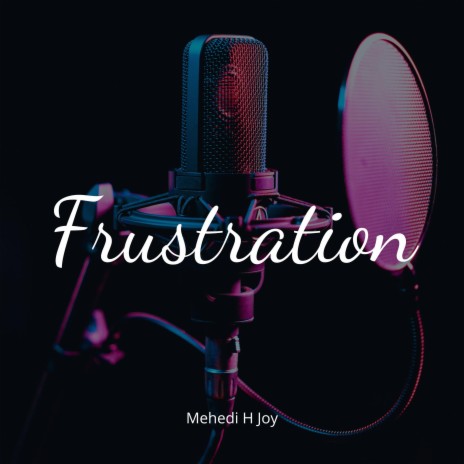 Frustration | Boomplay Music