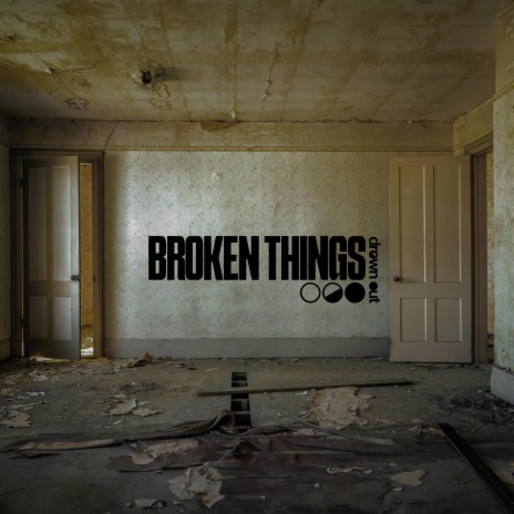 Broken Things | Boomplay Music