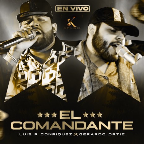 El Comandante (En Vivo) ft. Gerardo Ortiz | Boomplay Music