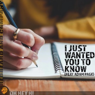 I Just Wanted You To Know ft. Adam Page lyrics | Boomplay Music