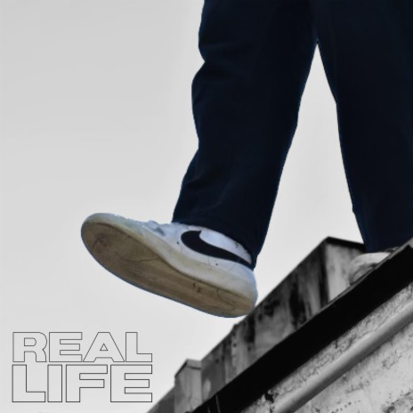 REAL LIFE | Boomplay Music
