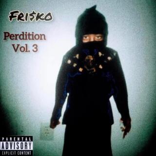 Perdition: Deluxe Edition, Vol. 3