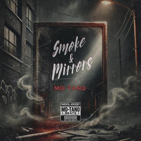 Smoke and Mirrors | Boomplay Music