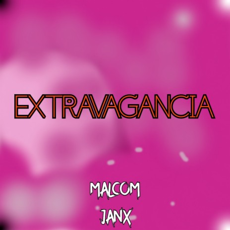 Extravagancia | Boomplay Music