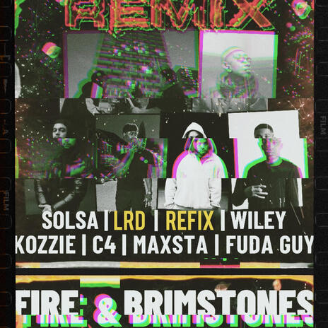 Fire & Brimstones (LRD Remix) ft. Solsa, Kozzie, Wiley, Maxsta & C4 | Boomplay Music