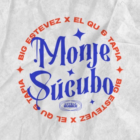 MONJE/SÚCUBO ft. BIG ESTEVEZ, TAPIA & ELQU | Boomplay Music