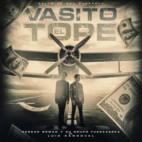 Vasito Hasta El Tope ft. Luis Sandoval