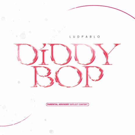 Diddy Bop | Boomplay Music