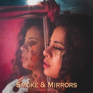 Smoke & Mirrors