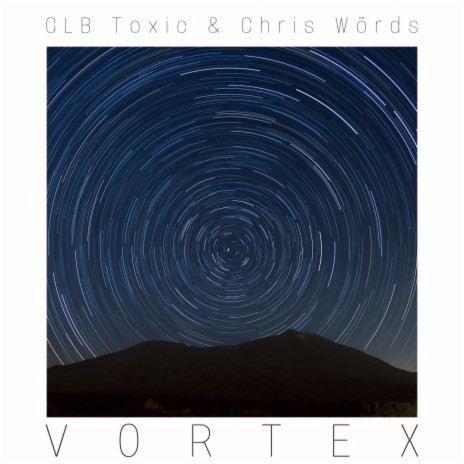 Vortex ft. Chris Wörds