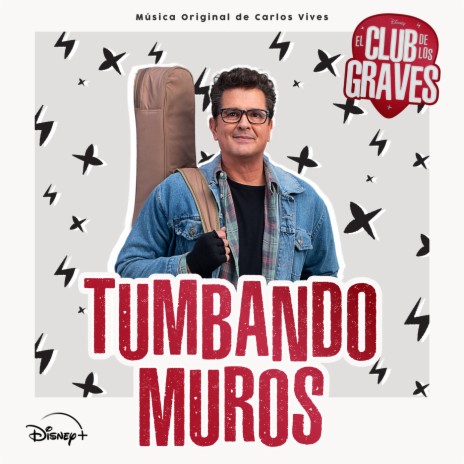 Tumbando Muros (De "El club de los Graves") ft. Elenco de El club de los Graves | Boomplay Music