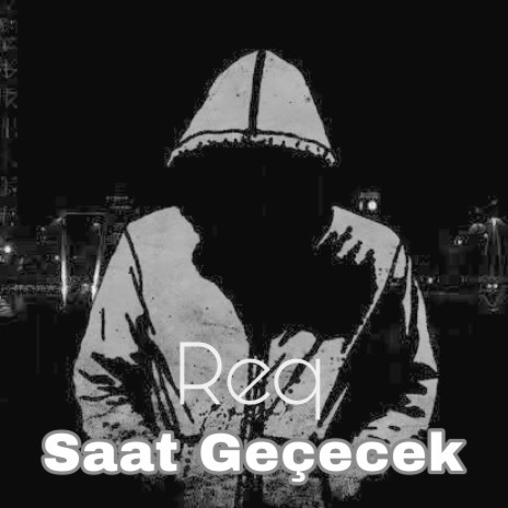 Saat Geçecek | Boomplay Music