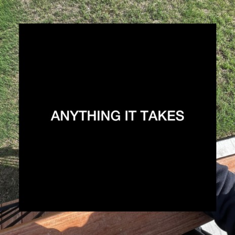 Anything it takes EXCLUSIVE (Radio Edit)