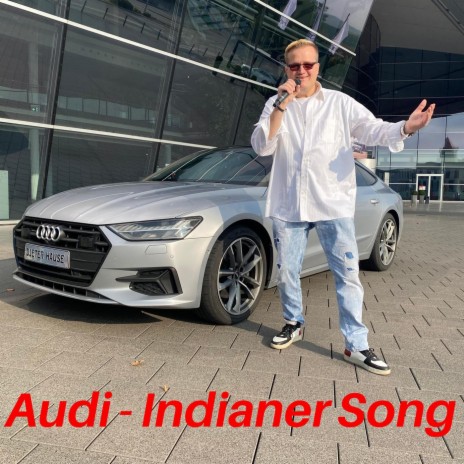 Audi - Indianer Song (Country) | Boomplay Music